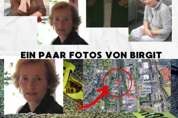 Mysteriöses verschwinden – Was geschah mit Birgit R. ?  T